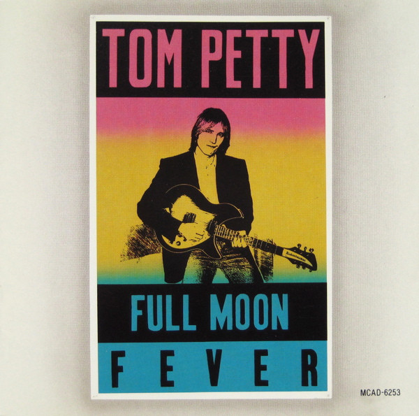 

Tom Petty: Full Moon Fever (1 CD)