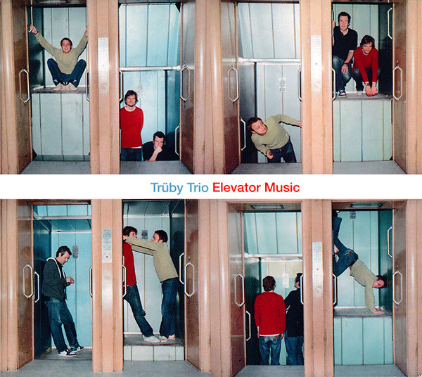 

Truby Trio: Elevator Music (1 CD)