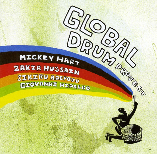 Mickey Hart & Zakir Hussain: Global Drum Project (1 CD)