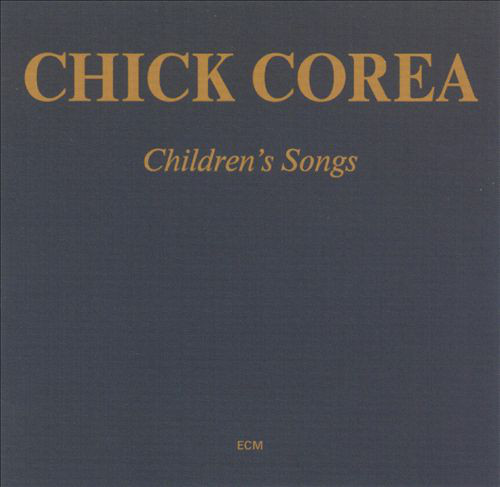 

Chick Corea: ECM Touchstones: Children's Songs (1 CD)