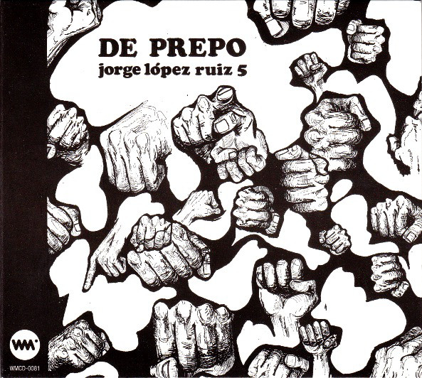 

Jorge Lopez Ruiz: De Prepo (1 CD)