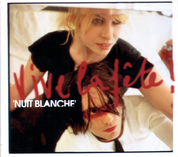 

Vive La Fete: Nuit Blanche (1 CD)