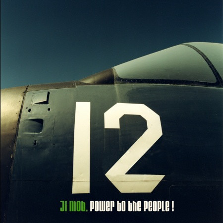 

Ji Mob: Power to the People! (1 CD)