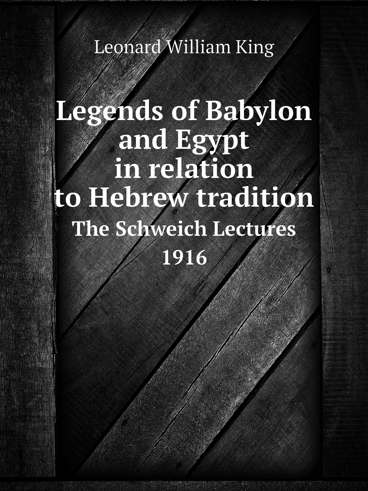 

Legends of Babylon and Egypt in relation to Hebrew tradition