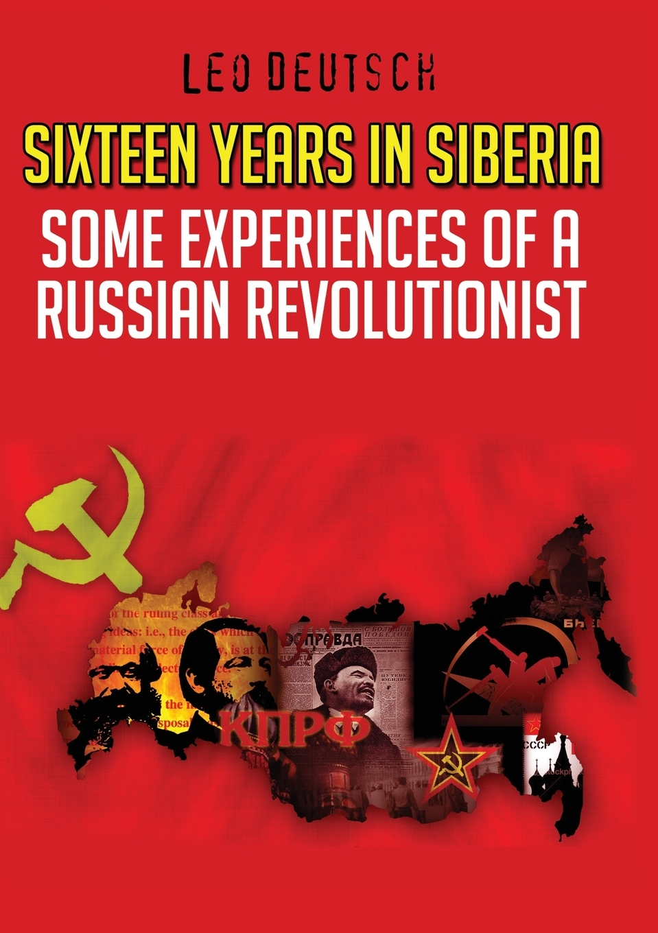 

Sixteen Years in Siberia