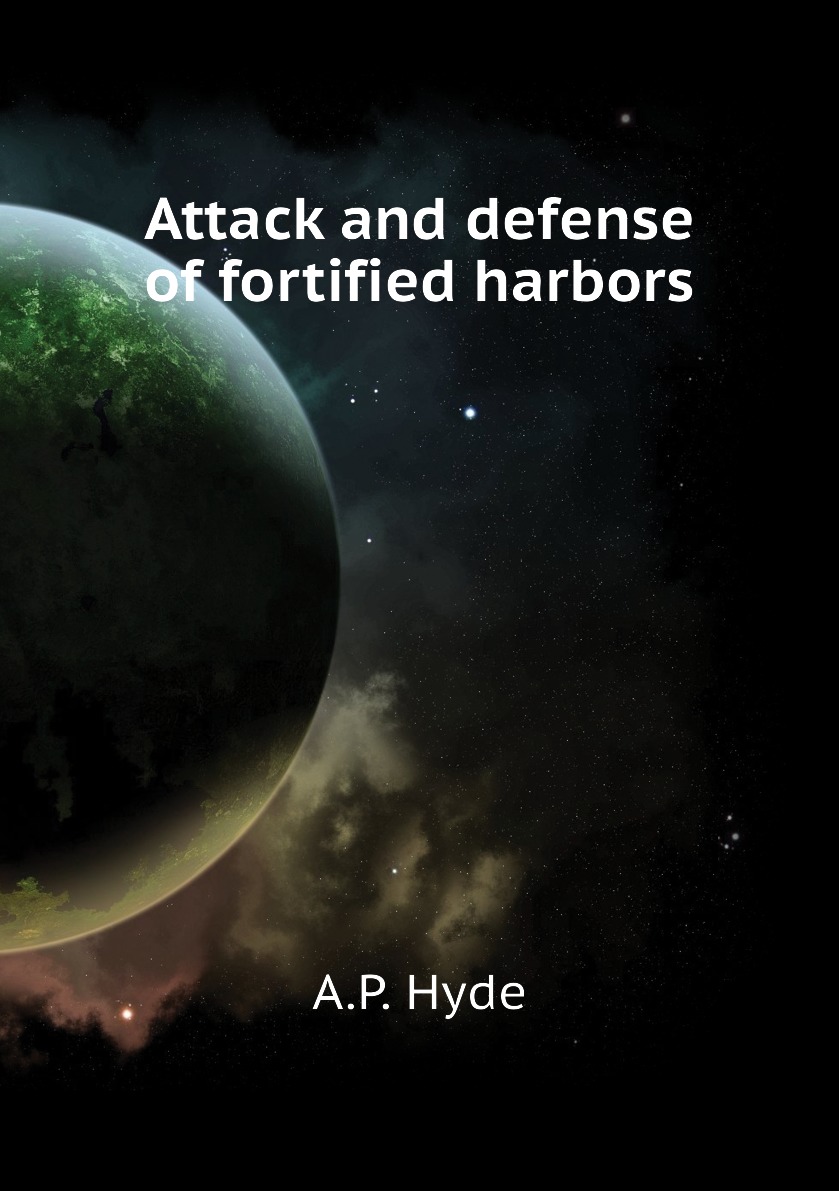 

Attack and defense of fortified harbors