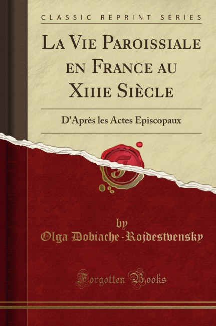 

La Vie Paroissiale en France au Xiiie Siecle