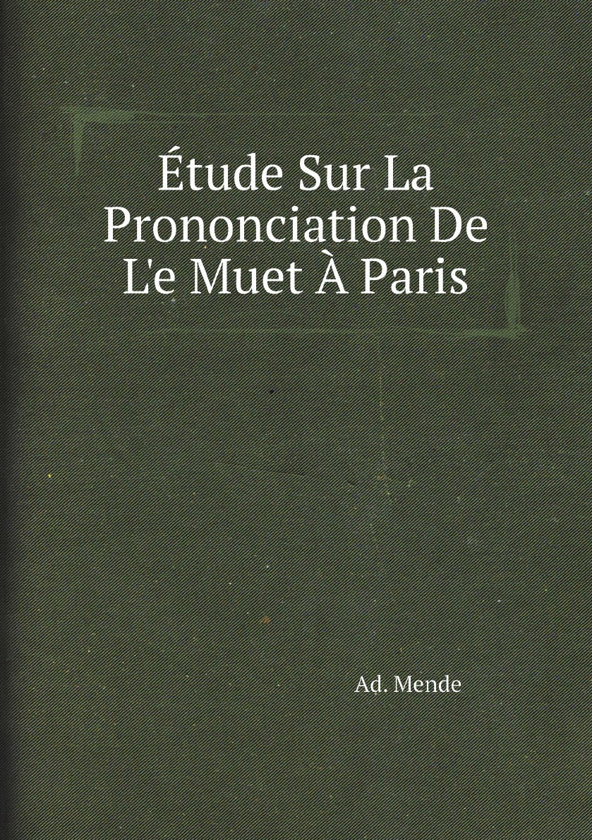 

Etude Sur La Prononciation De L'e Muet A Paris