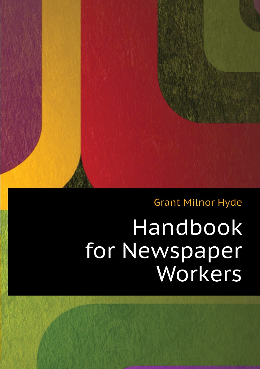 

Handbook for Newspaper Workers