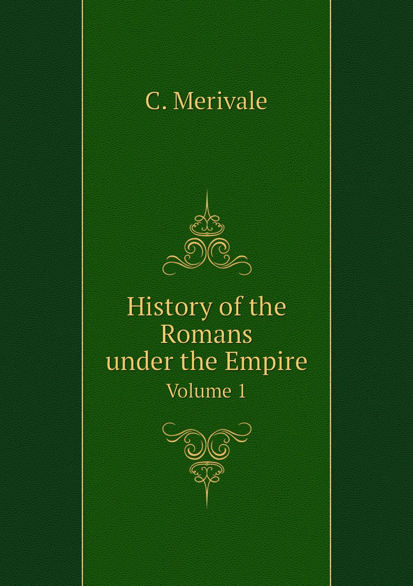 

History of the Romans under the Empire