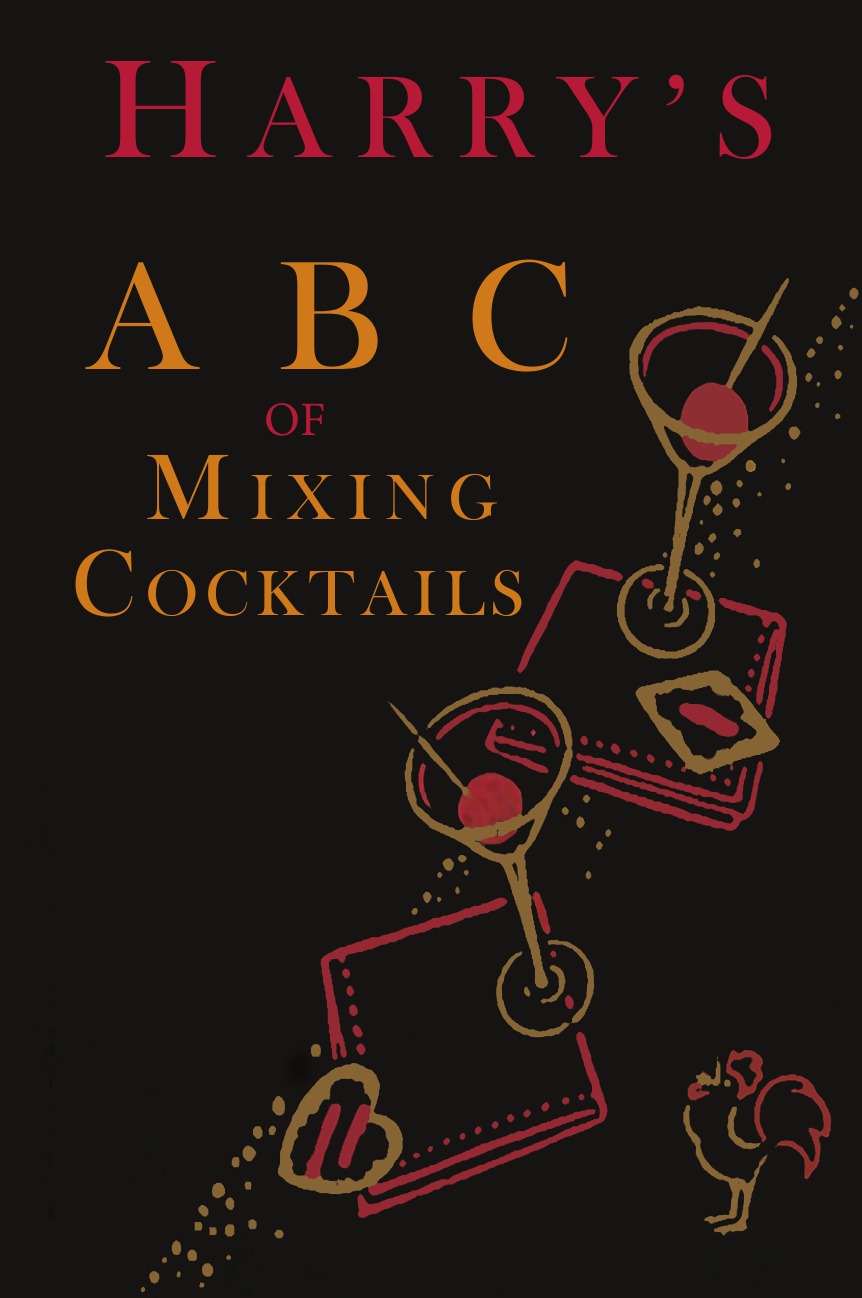 

Harry's ABC of Mixing Cocktails