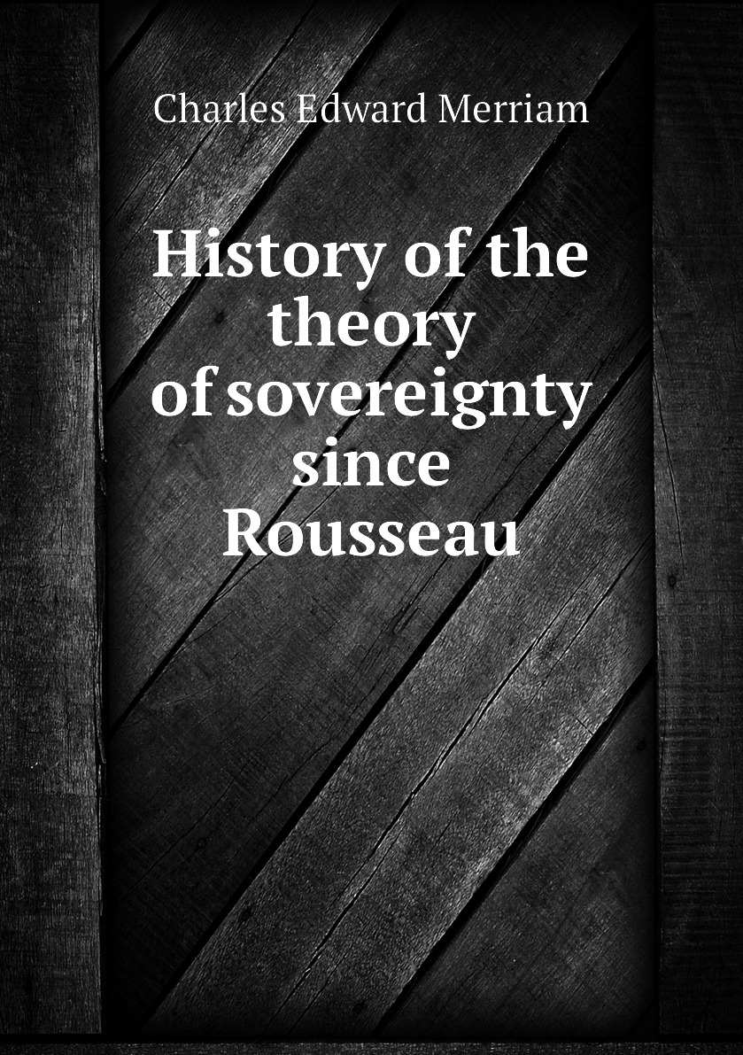 

History of the theory of sovereignty since Rousseau