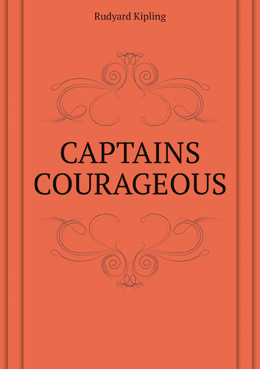 

CAPTAINS COURAGEOUS