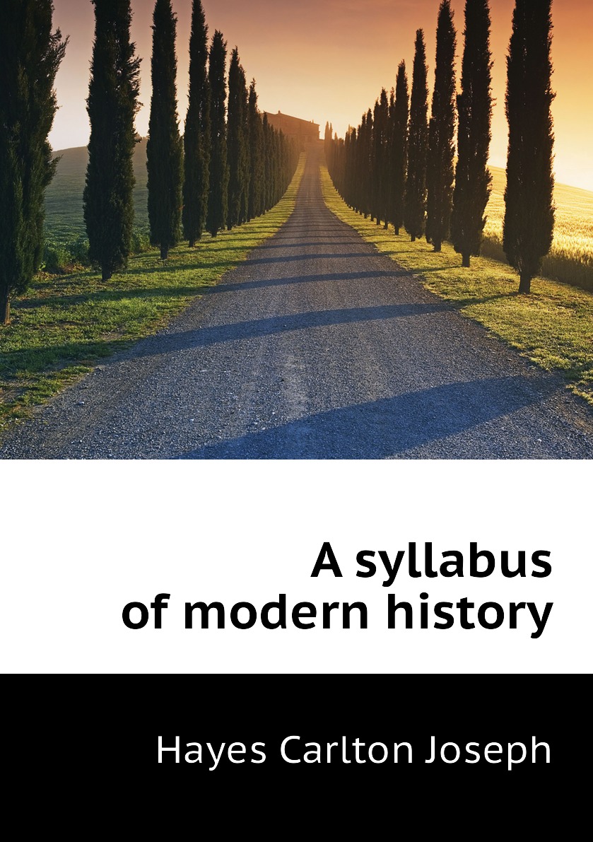 

A syllabus of modern history