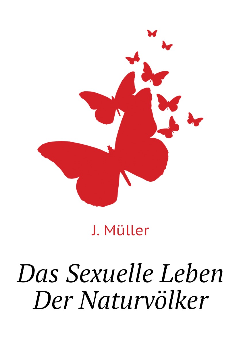 

Das Sexuelle Leben Der Naturvolker