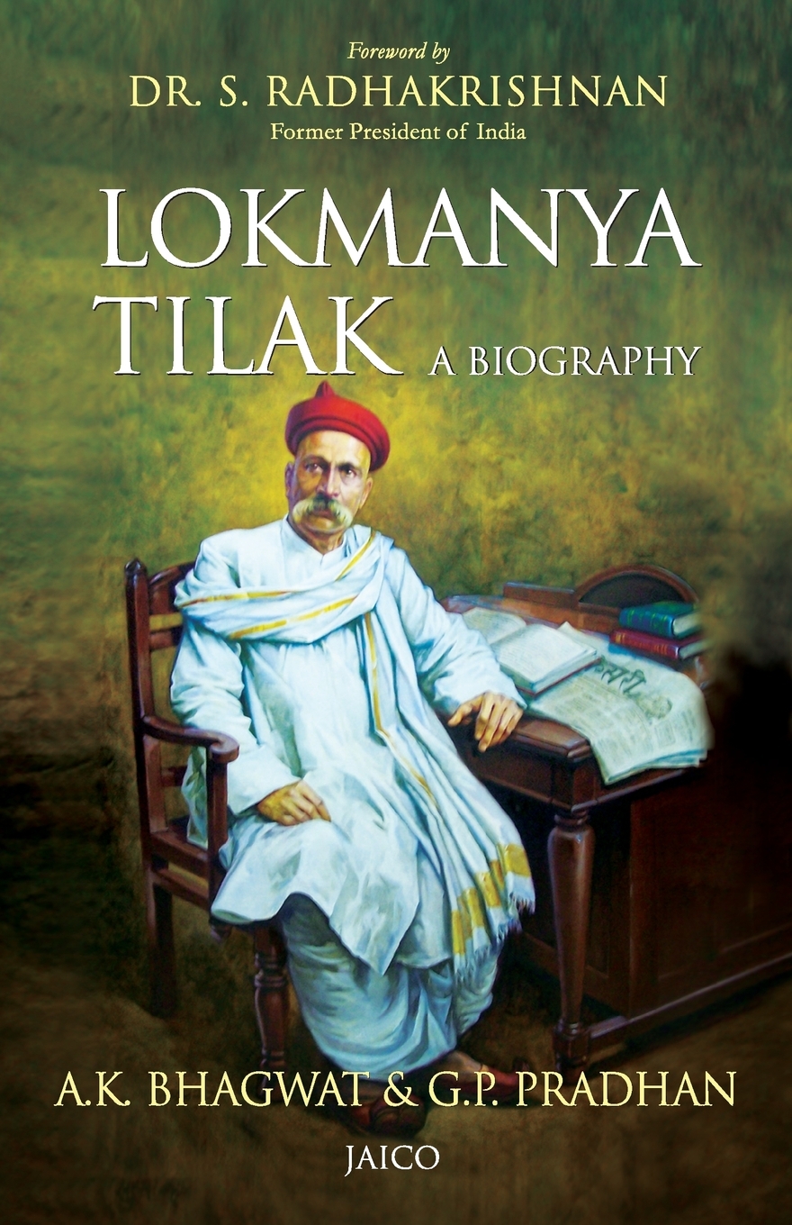 

Lokmanya Tilak A Biography