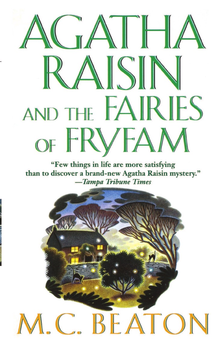 

Agatha Raisin and the Fairies of Fryfam