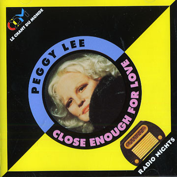 

Peggy Lee: Close Enough for Love (1 CD)
