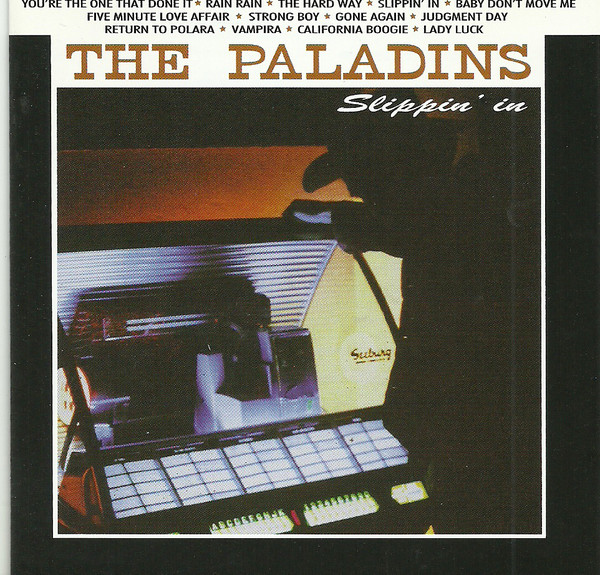 Paladins: Slippin in (1 CD)