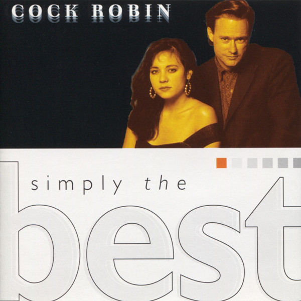 

Cock Robin - Simply The Best (1 CD)