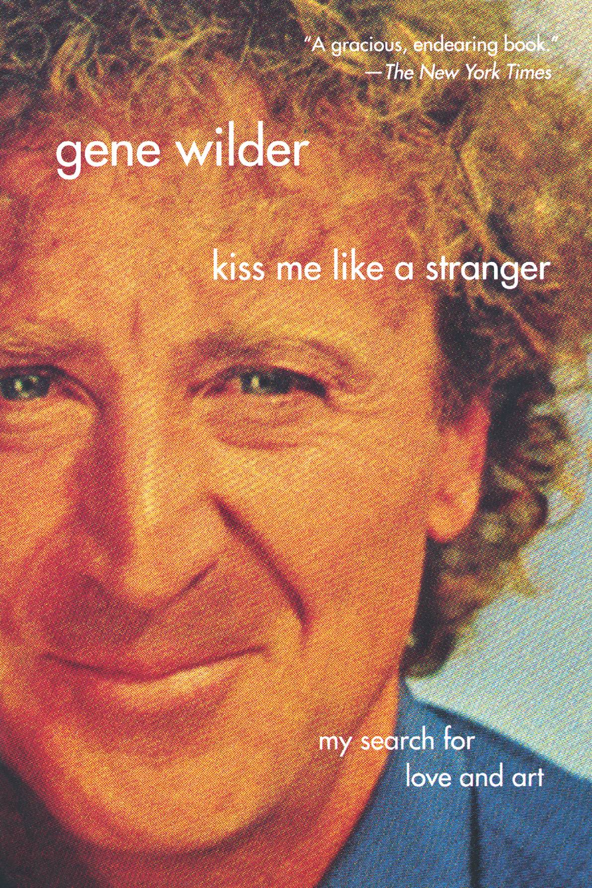 

Kiss Me Like a Stranger