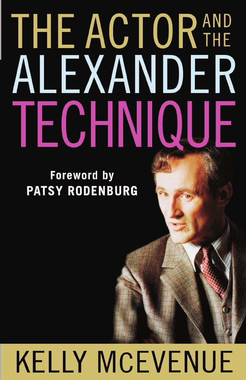 

The Actor and the Alexander Technique