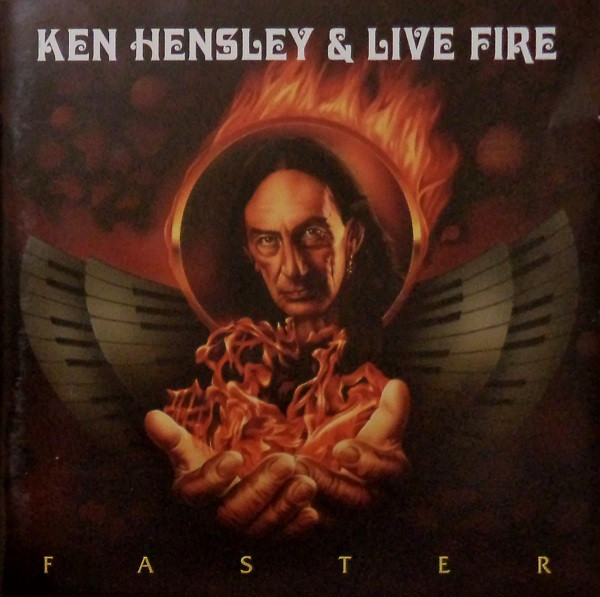 Ken Hensley And Live Fire - Live Fire (1 CD)