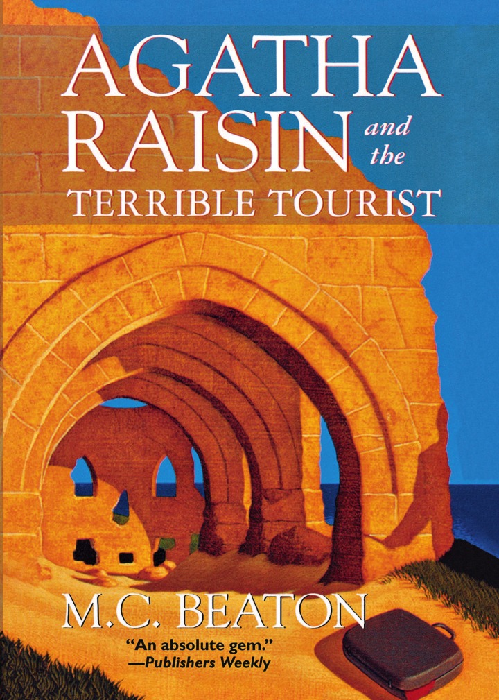 

Agatha Raisin and the Terrible Tourist