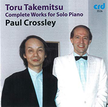 Takemitsu. T.: Piano Works (Complete) (Crossley) (1 CD)