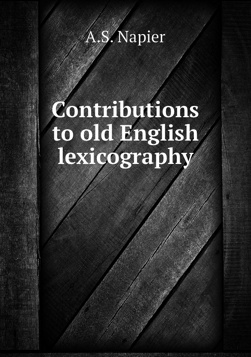 

Contributions to old English lexicography