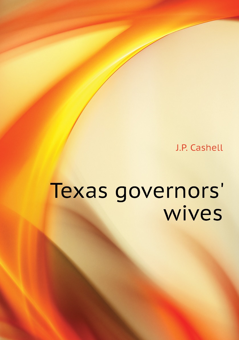 

Texas governors' wives