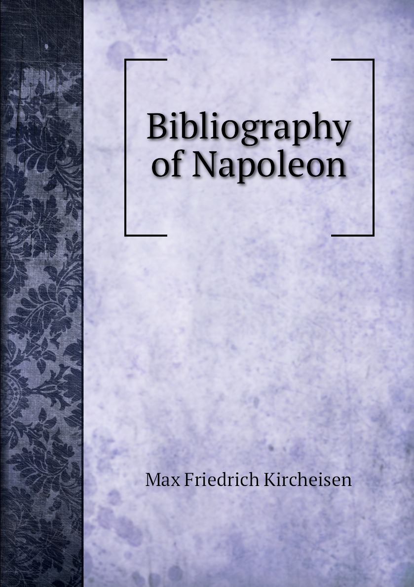 

Bibliography of Napoleon