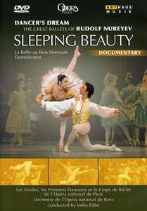 

DANCER'S DREAM: The Great Ballets of Nureyev - TCHAIKOVSKY, P.I.: Sleeping Beauty (Paris N, 1 DVD