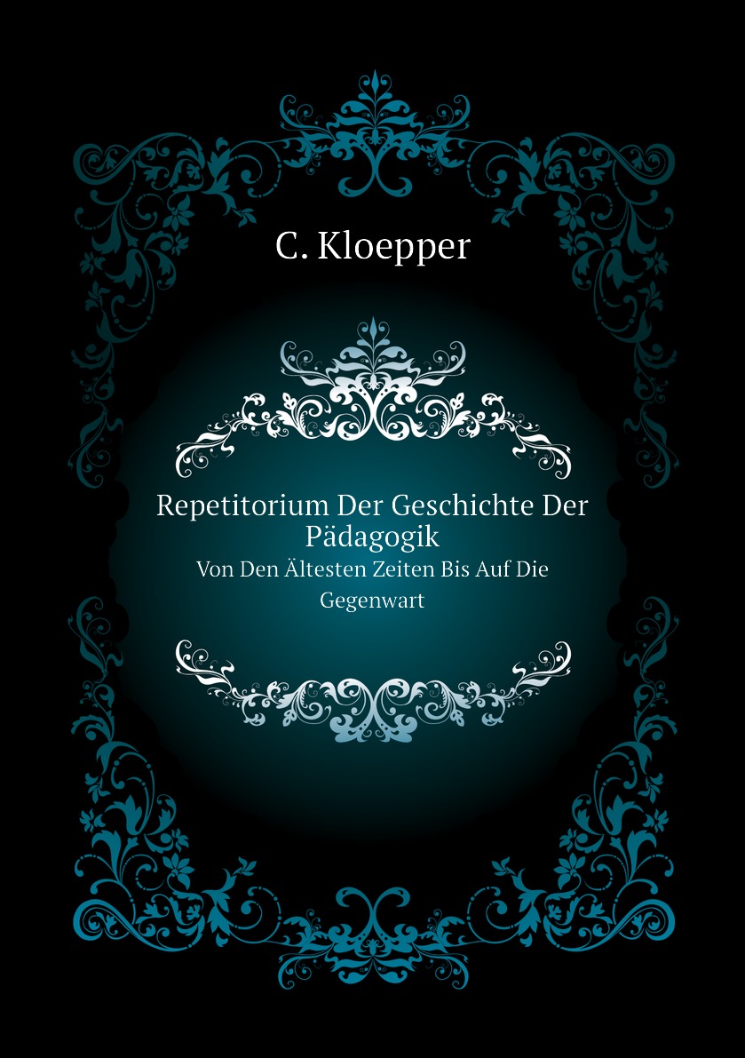

Repetitorium Der Geschichte Der Padagogik