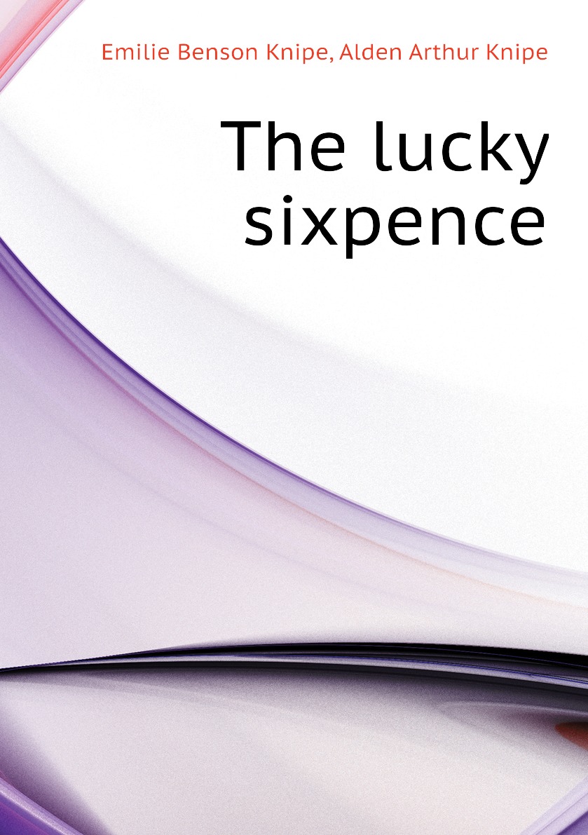 

The lucky sixpence