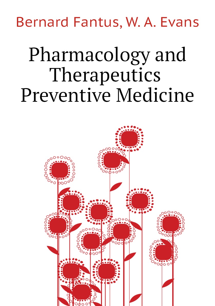 

Pharmacology and Therapeutics, Preventive Medicine