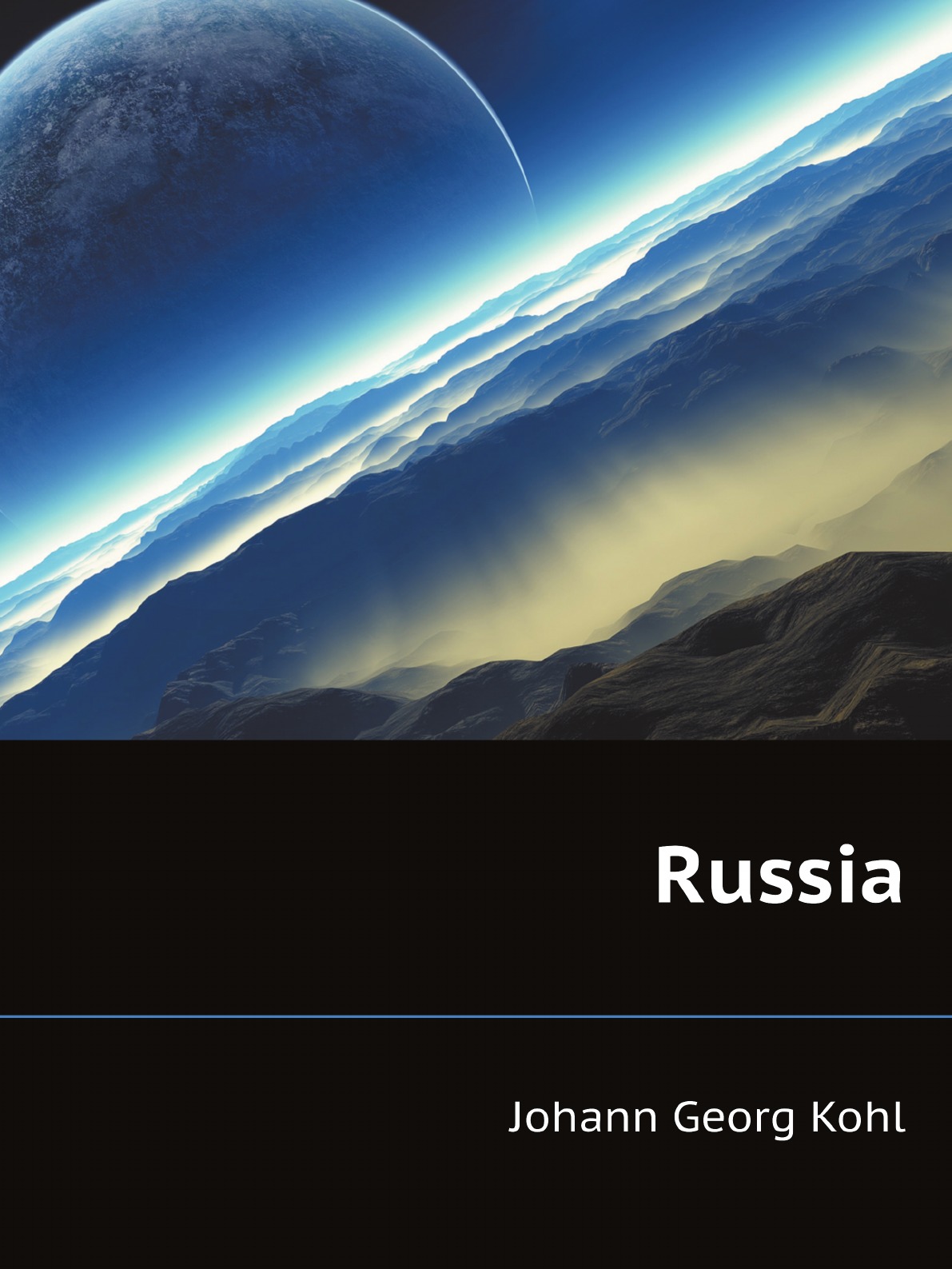 

Russia. St. Petersburg, Moscow, Kharkoff, Riga, Odessa, The German Provinces On The Baltic