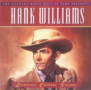 HANK WILLIAMS - LEGENDARY COUNTRY SINGER
