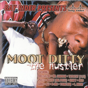 

MOOT DITTY - HUSTLER
