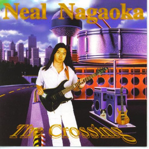 

NEAL NAGAOKA - CROSSING