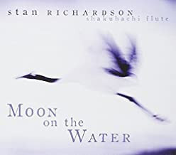 

STAN RICHARDSON - MOON ON THE WATER