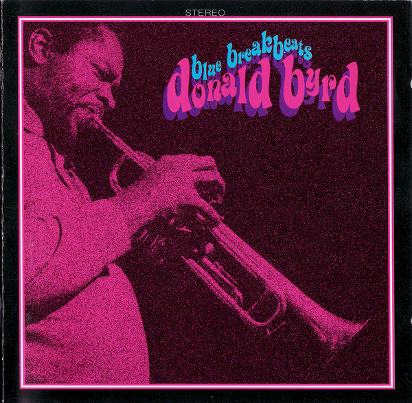 

Donald Byrd: Blue Break Beats (1 CD)