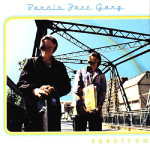 

Barrio Jazz Gang – Spectrum (1 CD)