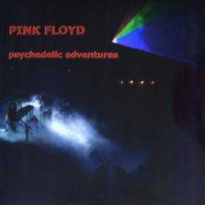

PINK FLOYD - PSYCHEDELIC ADVENTURES(1968,1969 LIVE)(LTD.500,BLUE,NUMBERED), LP