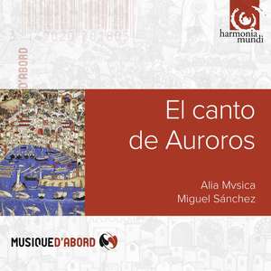 

El canto de Auroros. Alia Musica , Miguel Sanchez, 1 CD