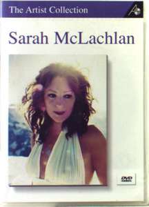 

Sarah McLachlan - The Artist Collection (DVD), Sarah McLachlan - The Artist Collection