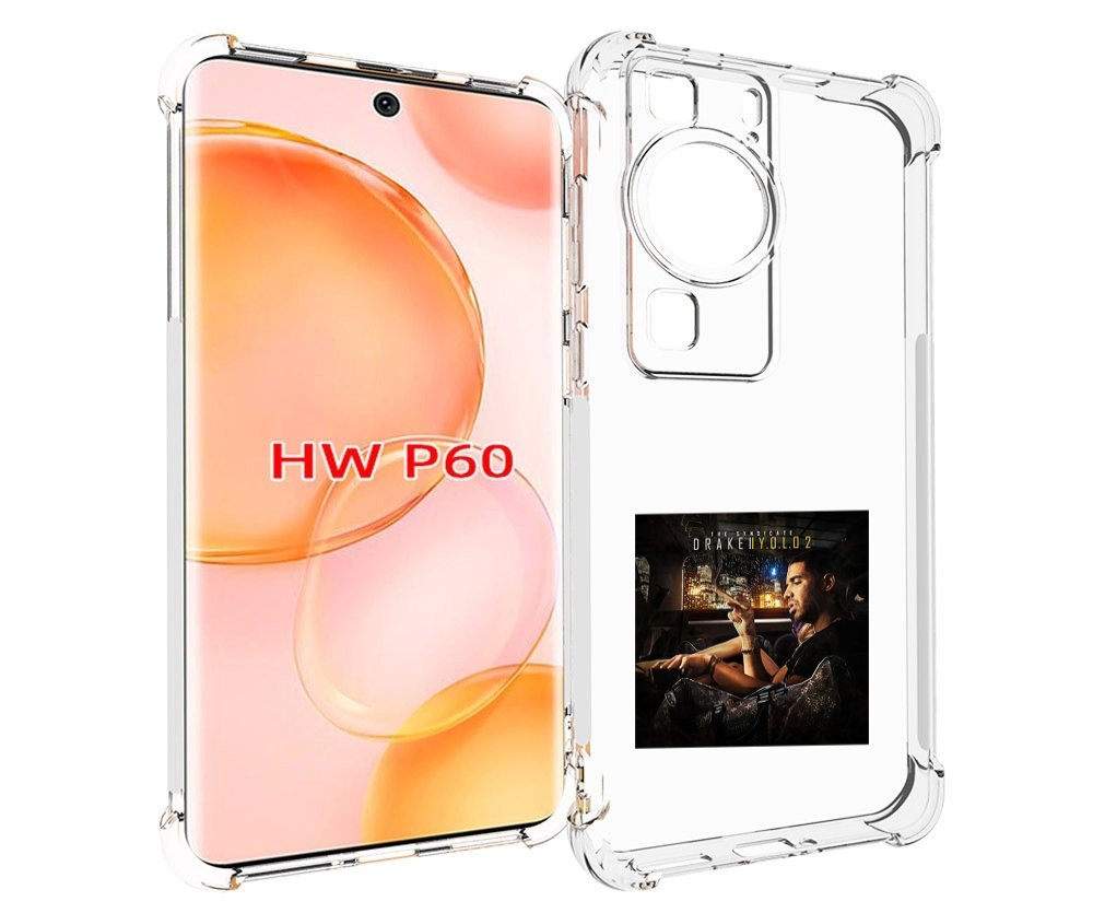 Чехол MyPads Drake - You Only Live Once 2 для Huawei P60