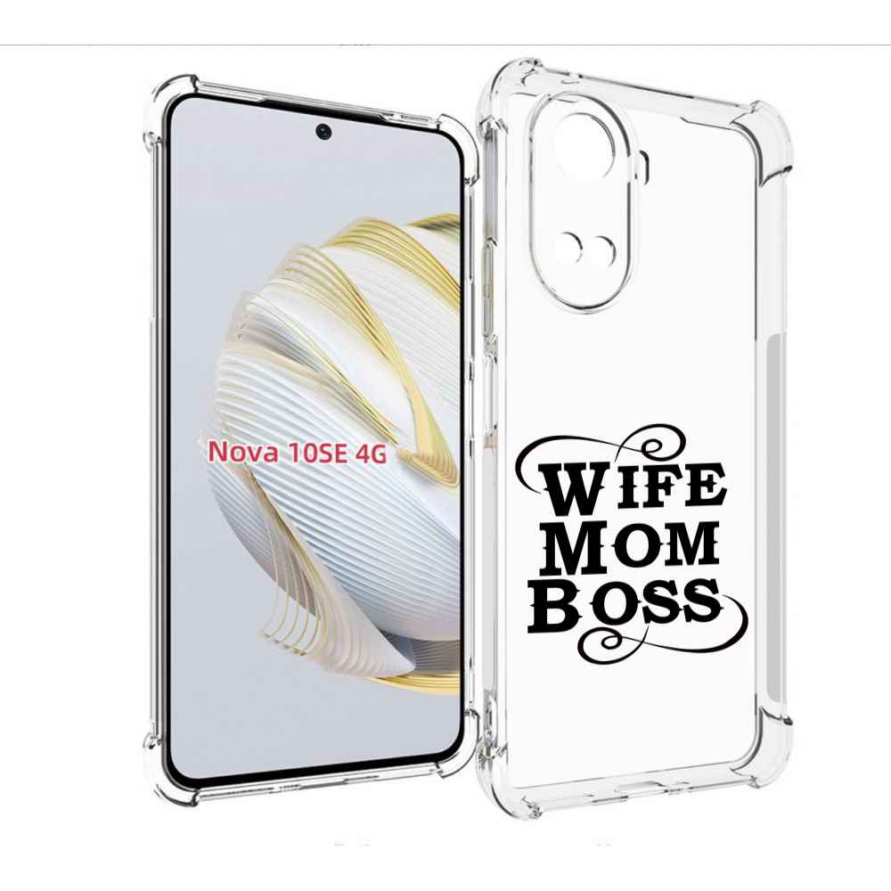 Чехол MyPads жена-мама-босс для Huawei Nova 10 SE
