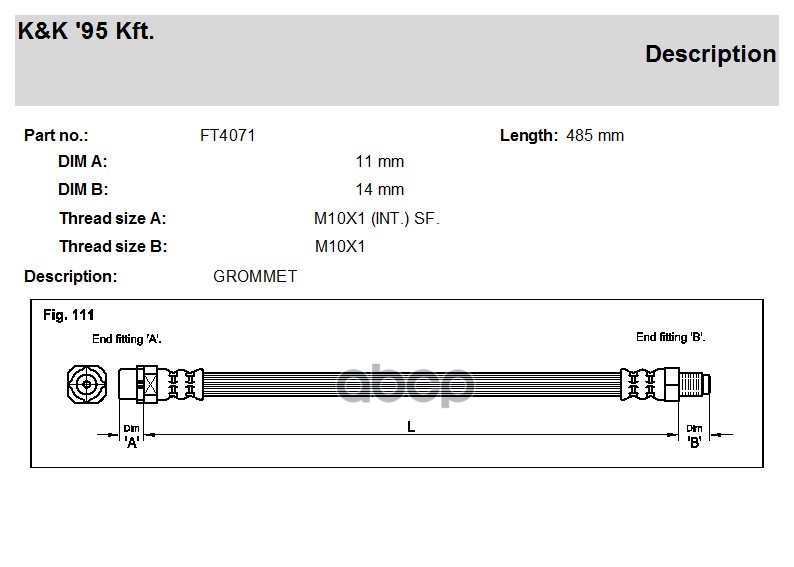 

K&K FT4071 Шланг тормозной K&K FT4071 BMW X5 пер