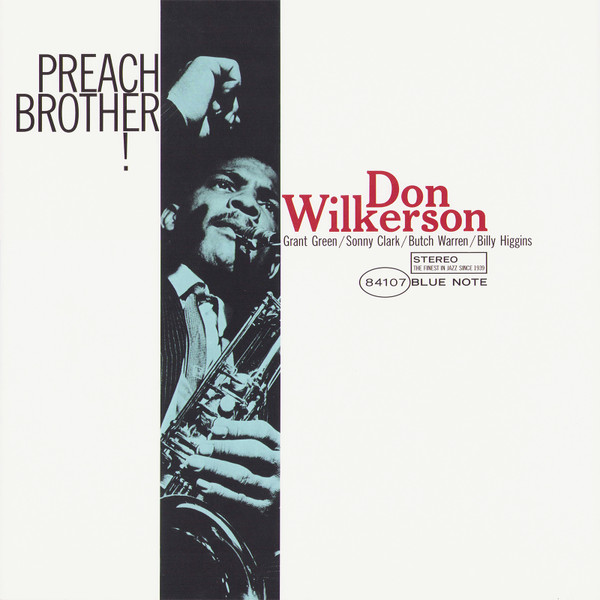 

Don Wilkerson Preach Brother!, Preach Brother!
